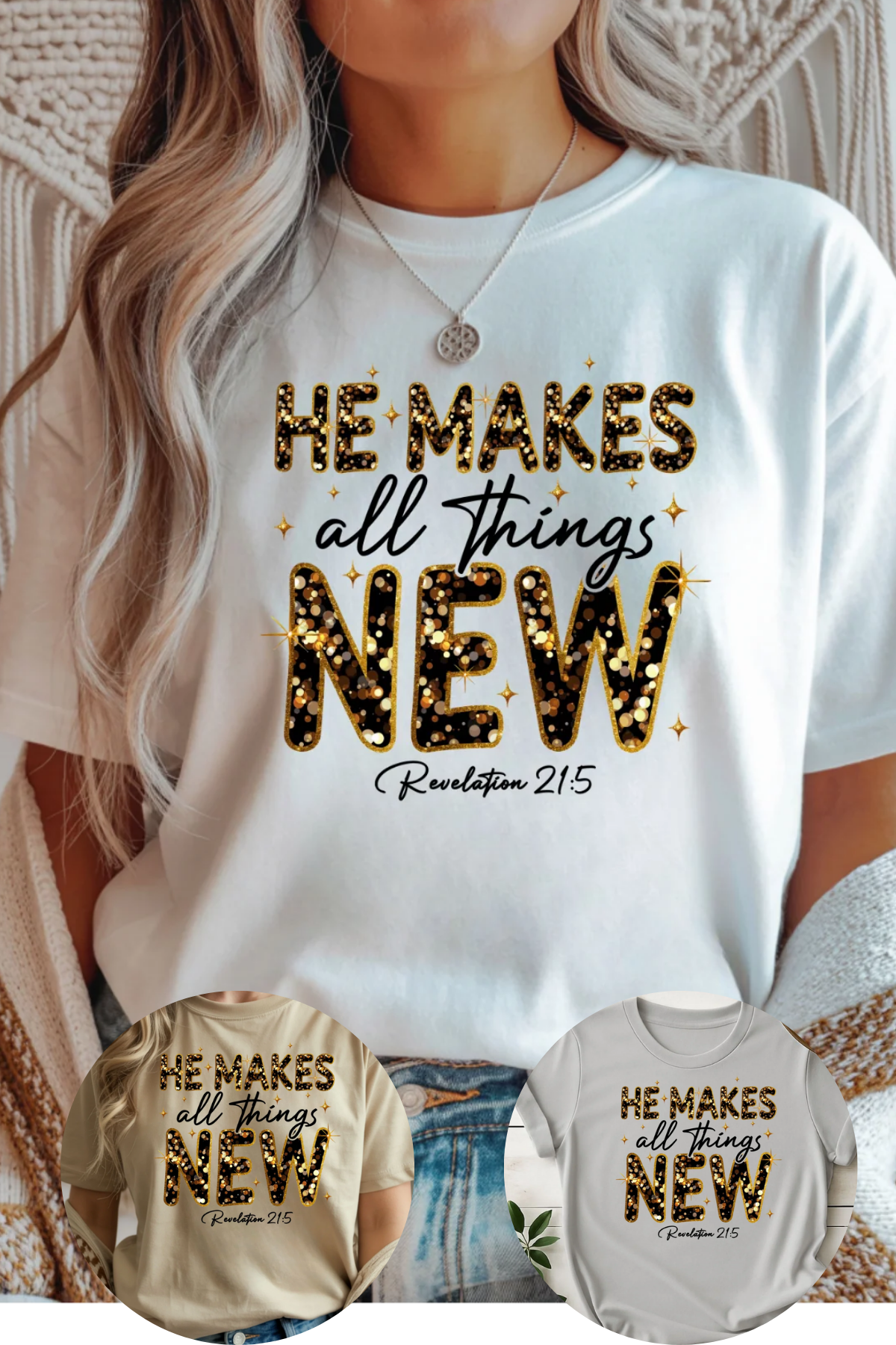 He Makes All Things T-Shirt