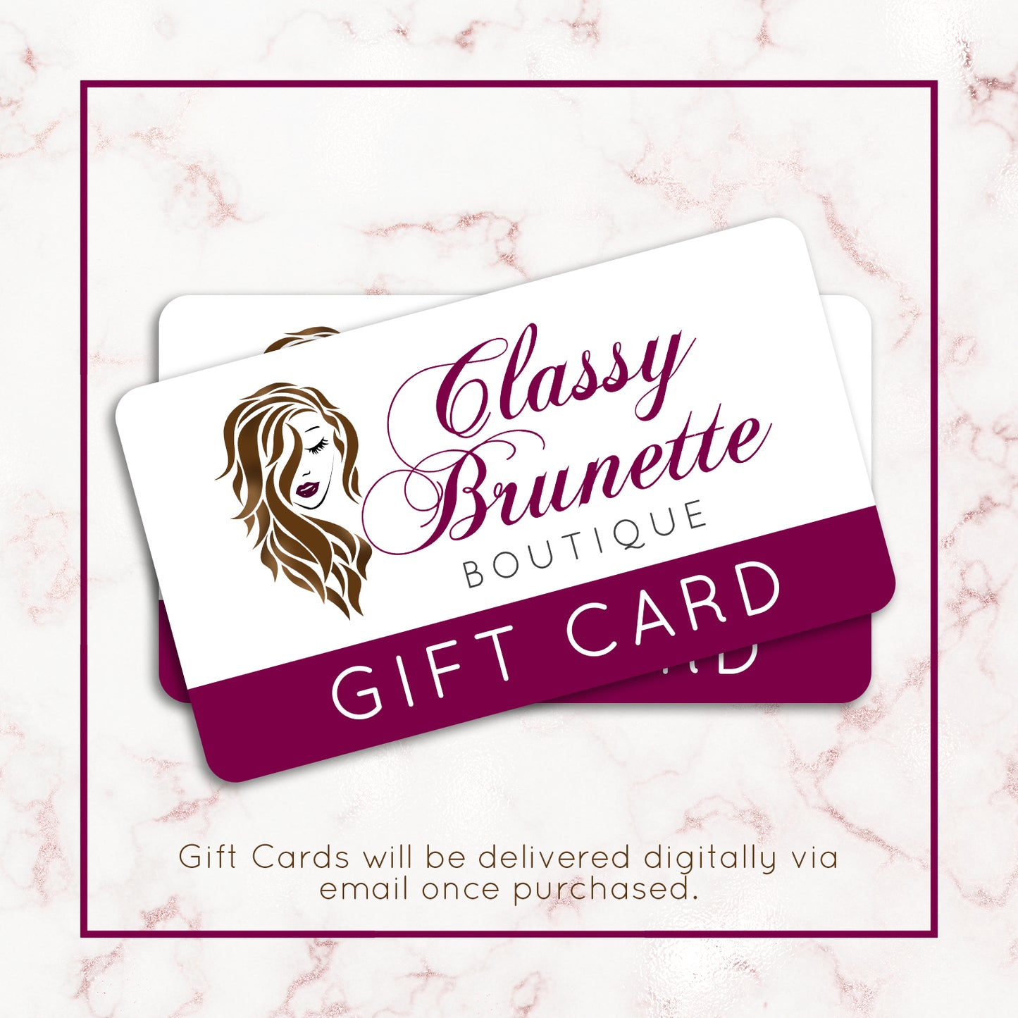 Classy Brunette Boutique Gift Card