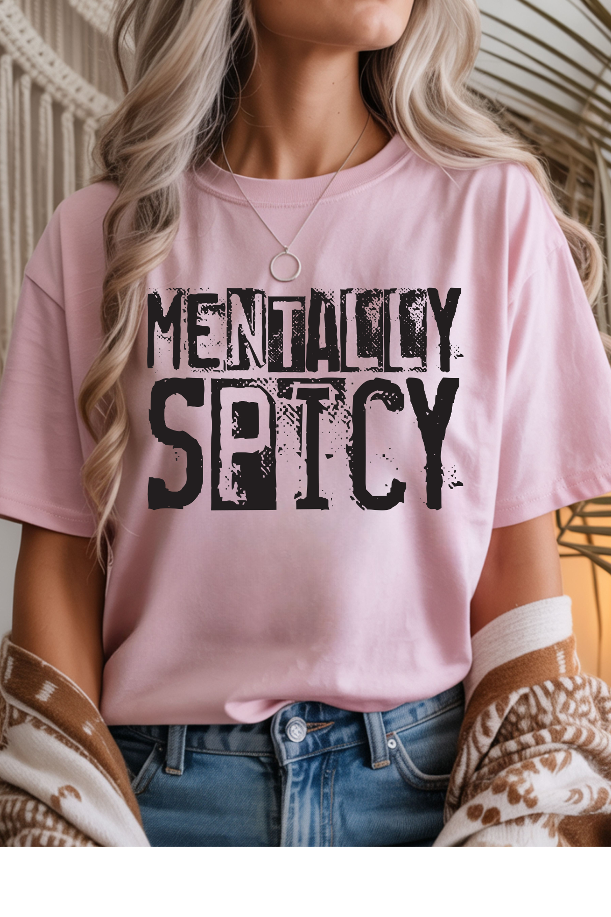 Mentally Spicy T-Shirt