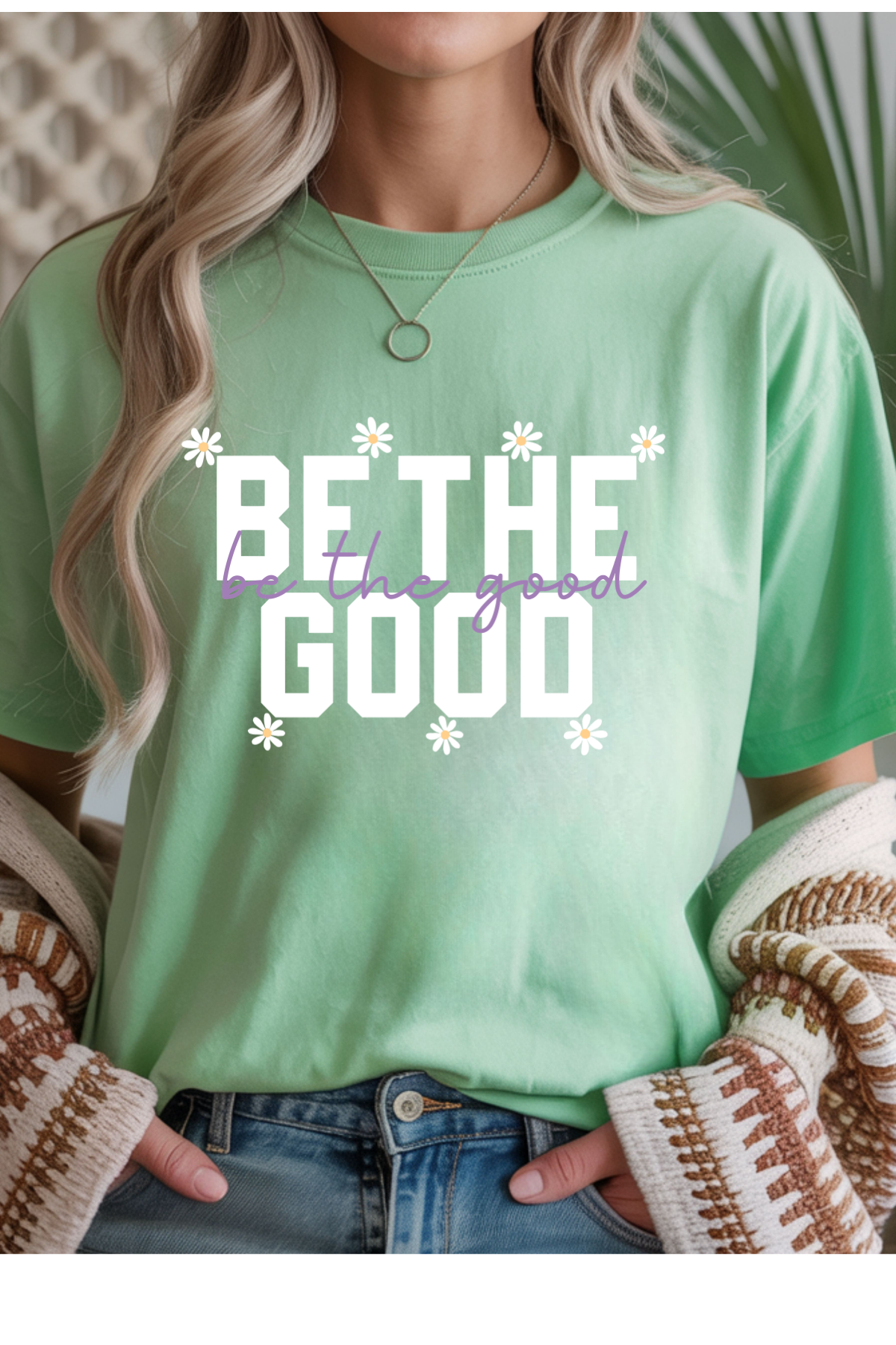 Be The Good Graphic Tee